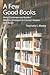 A Few Good Books by Stephanie L. Maatta
