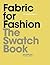 Fabric for Fashion by Clive Hallett