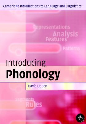 Introducing Phonology (Cambridge Introductions to Language and Linguistics)