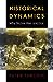 Historical Dynamics: Why St...