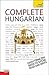 Complete Hungarian (Teach Yourself: Level 4 (Paperback)) (Hungarian and English Edition)