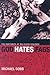 God Hates Fags by Michael Cobb