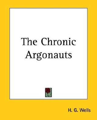 The Chronic Argonauts (Paperback)