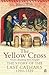 The Yellow Cross : The Stor...