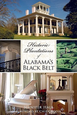 Historic Plantations of Alabama's Black Belt (Landmarks)