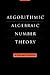 Algorithmic Algebraic Number Theory