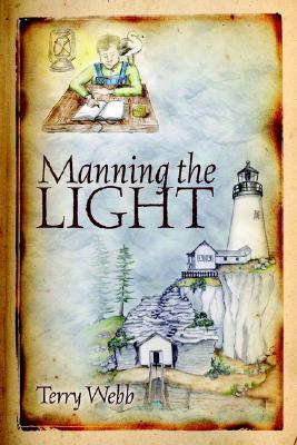 Manning the Light (Paperback)