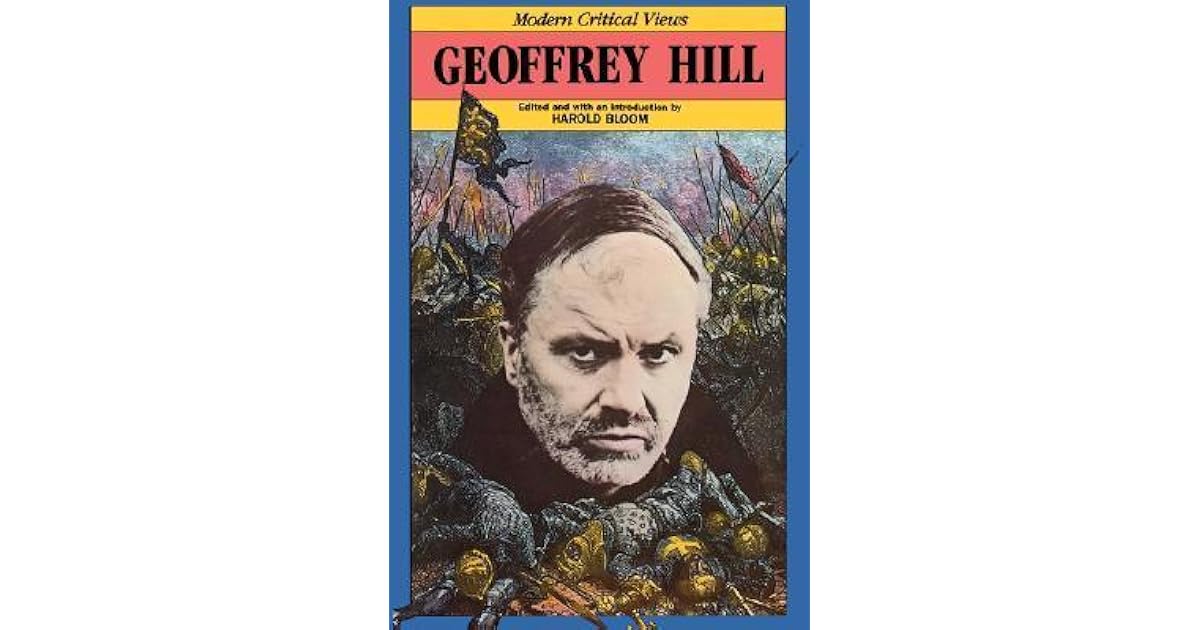 Geoffrey Hill by Harold Bloom