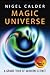 Magic Universe by Nigel Calder