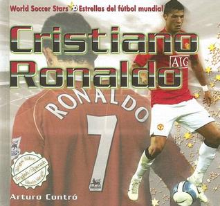 Cristiano Ronaldo (World Soccer Stars / Estrellas Del Futbol Mundial) (English and Spanish Edition)