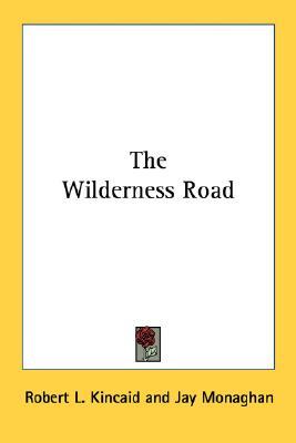 The Wilderness Road (Paperback)