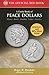 A Guide Book of Peace Dollars: History-Rarity-Grading-Values-Varieties