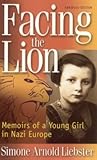 Facing the Lion: ...