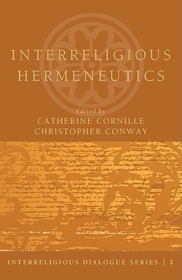 Interreligious Hermeneutics (Interreligious Dialogue)