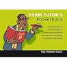 Form Tutor's Pocketbook (Teachers' Pocketbooks) Form Tutor's Pocketbook (Teachers' Pocketbooks)