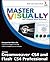 Master VISUALLY Dreamweaver CS4 and Flash CS4 Professional by Rob Huddleston