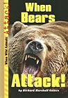 When Bears Attack! (When Wild Animals Attack!)