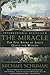 The Miracle: The Epic Story of Asia's Quest for Wealth