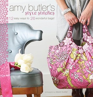 Amy Butler's Style Stitches: 12 Easy Ways to 26 Wonderful Bags (Spiral-bound)