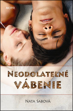Neodolateľné vábenie (Hardcover)