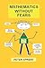 Mathematics Without Fears