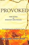 Provoked: The Story Of Kiranjit Ahluwalia