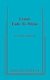 Crawl, Fade to White