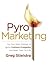 PyroMarketing: The Four-Ste...