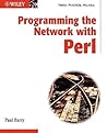 Programming the Network with Perl Programming the Network with Perl