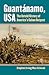 Guantánamo, USA: The Untold History of America's Cuban Outpost
