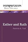 Esther and Ruth (Interpretation Bible Studies)