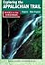 Exploring the Appalachian Trail by David Lillard