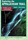 Exploring the Appalachian Trail: Hikes in the Virginias Exploring the Appalachian Trail: Hikes in the Virginias