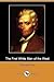 The First White Man of the West; Or, the Life and Exploits of Colonel Dan'l Boon