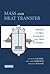 Mass and Heat Transfer: Analysis of Mass Contactors and Heat Exchangers (Cambridge Series in Chemical Engineering)