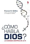 ¿Cómo habla Dios?...