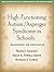 High-Functioning Autism/Asperger Syndrome in Schools: Assessment and Intervention (The Guilford Practical Intervention in the Schools Series)