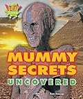 Mummy Secrets Uncovered