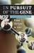 In Pursuit of the Gene: Fro...