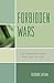 Forbidden Wars by Theodore Caplow