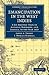 Emancipation in the West Indies by James A. Thome