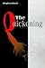 The Quickening by Stephen Brady The Quickening by Stephen Brady