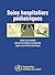Soins hospitaliers pédiatriques: Prise en charge des affections courantes dans les petits hôpitaux (French Edition)