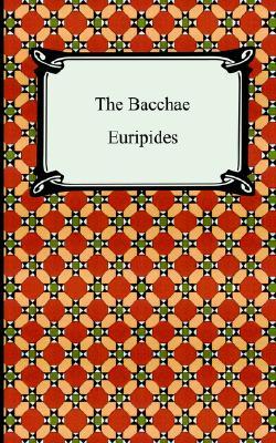 The Bacchae