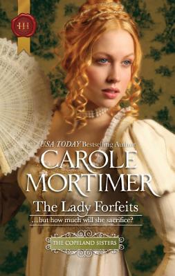 The Lady Forfeits (Copeland Sisters, #2)