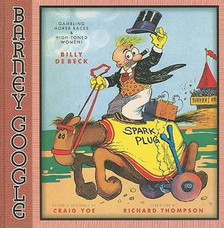 Barney Google: Gambling, Horse Races, and High-Toned Women (Hardcover)