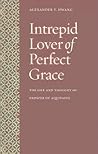 Intrepid Lover of Perfect Grace: The Life and Thought of Prosper of Aquitaine