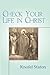 Check Your Life in Christ by Knofel Staton