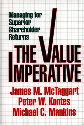 The Value Imperative: Managing for Superior Shareholder Returns (Paperback)