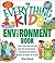 The Everything Kids' Enviro...